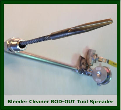 Bleeder Cleaner ROD-OUT Tool Spreader