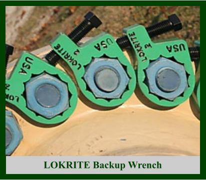 LOKRITE Backup Wrench